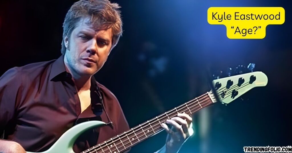 Kyle Eastwood Age