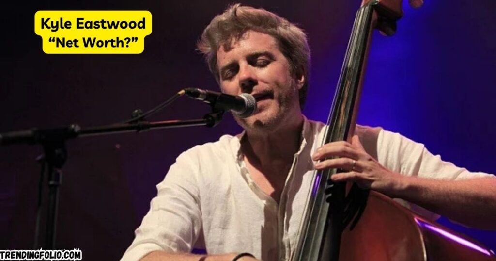 Kyle Eastwood Net Worth