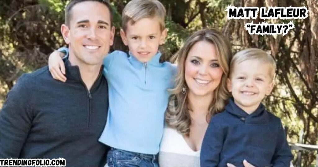 Matt Lafleur Family