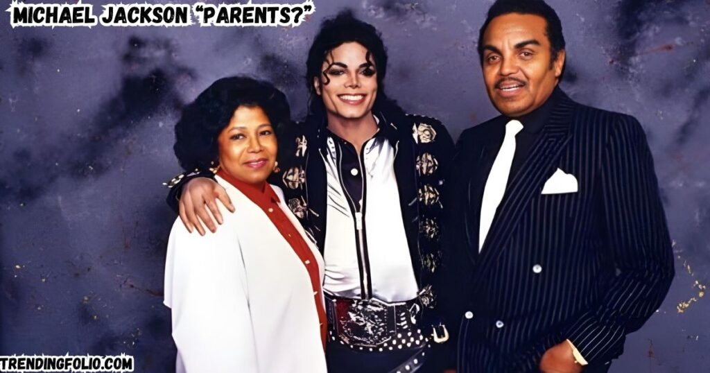 Michael Jackson Parents